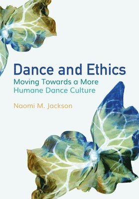 Dance and Ethics 1