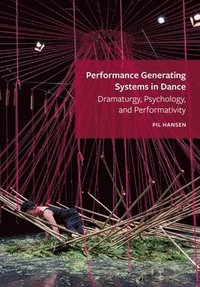 bokomslag Performance Generating Systems in Dance