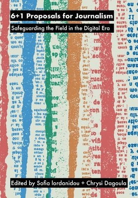 6+1 Proposals for Journalism