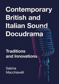 bokomslag Contemporary British and Italian Sound Docudrama