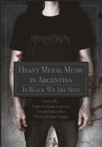 bokomslag Heavy Metal Music in Argentina
