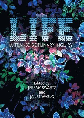Jeremy Swartz, Janet Wasko - LIFE, Inbunden