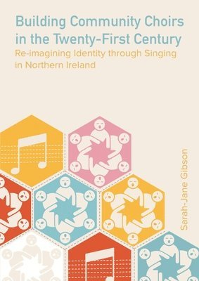 Building Community Choirs in the Twenty-First Century 1