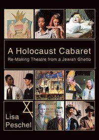 bokomslag A Holocaust Cabaret