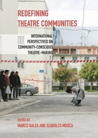 bokomslag Redefining Theatre Communities