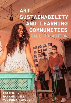 bokomslag Art, Sustainability and Learning Communities