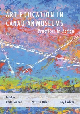 Art Education in Canadian Museums 1