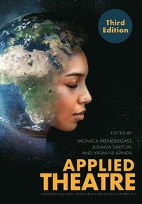 bokomslag Applied Theatre, Third Edition