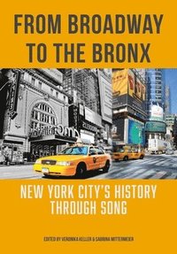 bokomslag From Broadway to The Bronx