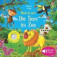 bokomslag Hörst du das? Die Tiere im Zoo
