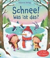 Katie Daynes - Schnee! Was ist das?, Kartonnage