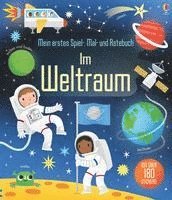 bokomslag Mein erstes Spiel-, Mal- und Ratebuch: Im Weltraum