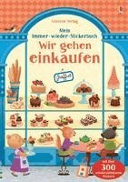Abigail Wheatley - Mein Immer-wieder-Stickerbuch: Wir gehen einkaufen, Häftad