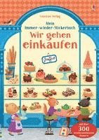 Mein Immer-wieder-Stickerbuch: Wir gehen einkaufen
