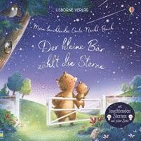 Mein leuchtendes Gute-Nacht-Buch: Der kleine Bär zählt die Sterne 1