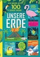 Jerome Martin, Alice James, Tom Mumbray, Darran Stobbart - Ich weiß jetzt 100 Dinge mehr! Unsere Erde, Inbunden