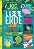 Ich weiß jetzt 100 Dinge mehr! Unsere Erde 1