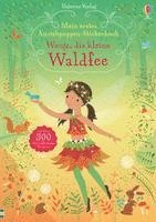 Mein erstes Anziehpuppen-Stickerbuch: Wenja, die kleine Waldfee