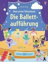 Jessica Greenwell - Mein erstes Stickerbuch: Die Ballettaufführung, Häftad