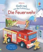 bokomslag Guck mal, wie das funktioniert! Die Feuerwehr