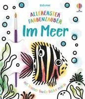 bokomslag Allererster Farbenzauber: Im Meer