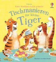 bokomslag Gutes Benehmen leicht gemacht: Tischmanieren für kleine Tiger