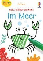 Kirsteen Robson - Kleine Kreativ-Werkstatt - Ganz einfach ausmalen: Im Meer, Häftad