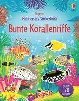 Kristie Pickersgill - Mein erstes Stickerbuch: Bunte Korallenriffe, Häftad