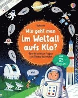 bokomslag Wie geht man im Weltall aufs Klo?