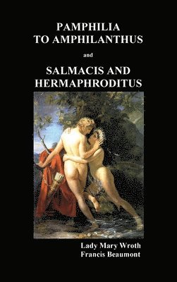 Pamphilia to Amphilanthus AND Salmacis and Hermaphroditus 1