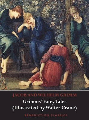 bokomslag Grimms' Fairy Tales (Illustrated by Walter Crane)