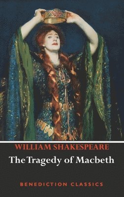 William Shakespeare - Tragedy of Macbeth, Inbunden
