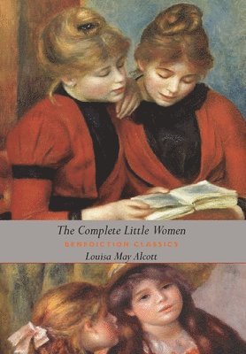 The Complete Little Women 1