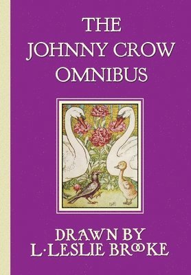 Johnny Crow Omnibus featuring Johnny Crow's Garden, Johnny Crow's Party and Johnny Crow's New Garden (in color)