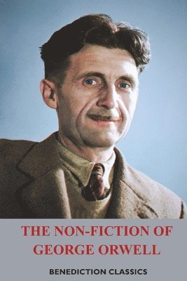 The Non-Fiction of George Orwell 1