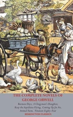 Complete Novels of George Orwell