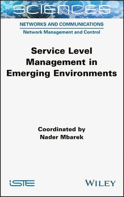 Service Level Management in Emerging Environments 1