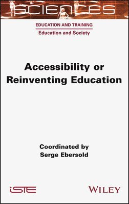 bokomslag Accessibility or Reinventing Education