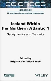 bokomslag Iceland Within the Northern Atlantic, Volume 1