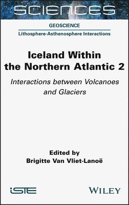 bokomslag Iceland Within the Northern Atlantic, Volume 2