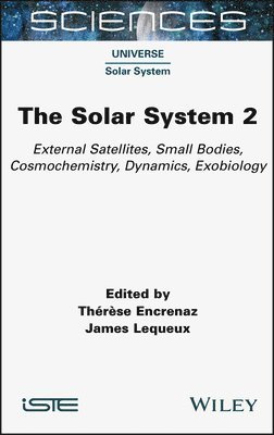 Therese Encrenaz, Therese Encrenaz, James Lequeux - Solar System 2, Inbunden