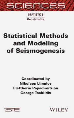 bokomslag Statistical Methods and Modeling of Seismogenesis