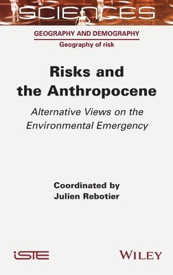 Risks and the Anthropocene 1