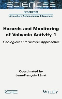 Jean-François Lénat, Jean-François Lénat - Hazards and Monitoring of Volcanic Activity 1, Inbunden
