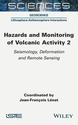 Jean-Fran&ccedil;ois L&eacute;nat, Jean-François Lénat - Hazards and Monitoring of Volcanic Activity 2, Inbunden