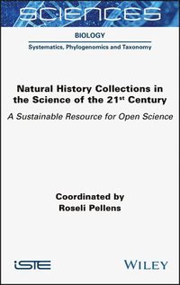 bokomslag Natural History Collections in the Science of the 21st Century