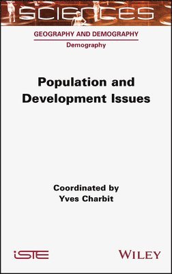Yves Charbit, Yves Charbit - Population and Development Issues, Inbunden