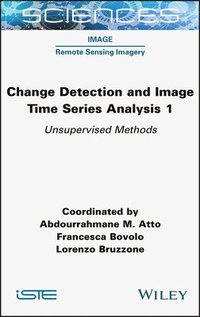 bokomslag Change Detection and Image Time-Series Analysis 1