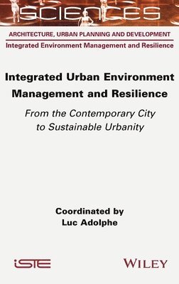 bokomslag Integrated Urban Environment Management and Resilience