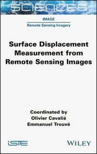 bokomslag Surface Displacement Measurement from Remote Sensing Images